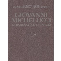 Giovanni Michelucci. La Pazienza Delle Stagioni Di Pasquale Salvatore, Landucci Giovanni Michelucci - Quaroni Ludovico Vallecchi 