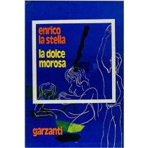 La Dolce Morosa La Stella Garzanti 