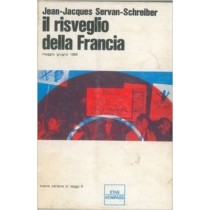 Il Risveglio Della Francia - Maggio Giugno 1968 Jean Jacques - Servan Schreiber Etas Kompass 