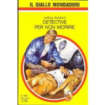 Detective Per Non Morire  Ashford Mondadori 