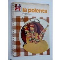 La Polenta Luigi Carnacina Fabbri Editori