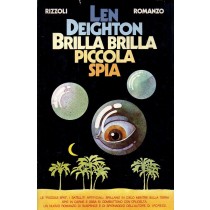 Brilla Brilla Piccola Spia Len Deighton Rizzoli 