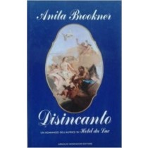 Disincanto Anita Brookner Mondadori