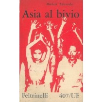 Asia Al Bivio Michael Edwardes Feltrinelli 