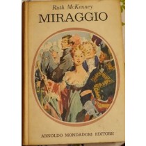 Miraggio.  Mckenny Ruth. Mondadori, 