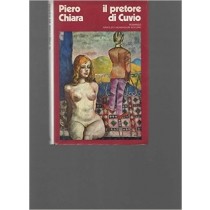 Il Pretore Di Cuvio Chiara Piero Arnoldo Mondadori Editore 