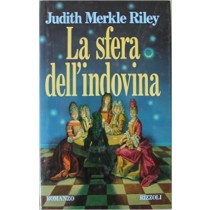 La Sfera Dell'Indovina - Prima Edizione Judith Merkle Riley Rizzoli