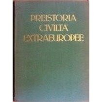 Preistoria Civilta' Extraeuropee. Volume I Tea Eva Utet 