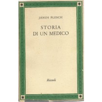 Storia Di Un Medico Janos Plesch Rizzoli 