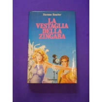 Vestaglia Della Zingara Herman Raucher Sonzogno