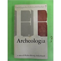 Archeologia. Enciclopedia N.7 Schuchhardt Feltrinelli Vario