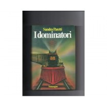 I Dominatori  Paretti Sandra Sonzogno 