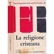 La Religione Cristiana. Oscar Simmel Sj E Rudolf Stahilin Feltrinelli Editore 