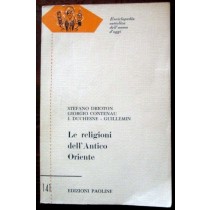 Le religioni dell'Antico Oriente,Etienne Drioton, Georges Contenau, J. Guillemin,Paoline