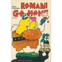 Romani Go Home,Adam Fergusson,Mondadori