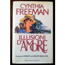 Illusioni d'amore,FREEMAN Cinthya ,Mondadori