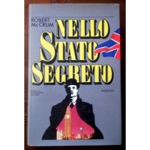 Nello stato segreto,Mc CRUM Robert ,Mondadori