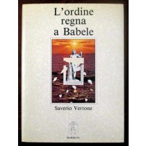 L'ordine regna a Babele,Saverio Vertone,Marietti