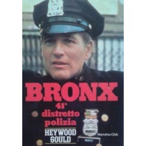 Bronx 41° distretto polizia,Heywood Gould,Edizione Club su licenza Sperling & Kupfer