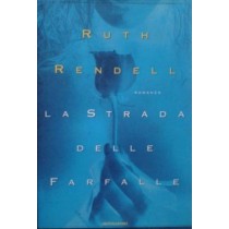 La strada delle farfalle,Ruth Rendell,Mondadori