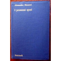I promessi sposi,Alessandro Manzoni,Feltrinelli