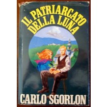 Il patriarcato della luna,SGORLON CARLO,Edizioni CDE su licenza di Arnoldo Mondadori
