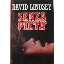 Senza pietà - Edizioni club 1992,Dadid Lindsey,Edizioniclub