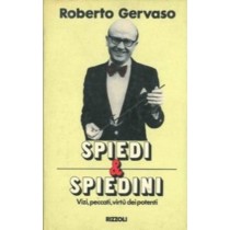Spiedi & spiedini,Roberto Gervaso,Rizzoli