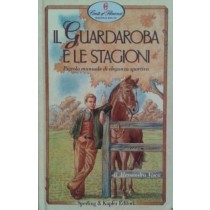 Il guardaroba e le stagioni. Piccolo manuale di eleganza sportiva,Alessandro Visca,Sperling & Kupfer