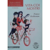 Vita coi mostri,Franca Feslikenian,Italia Press