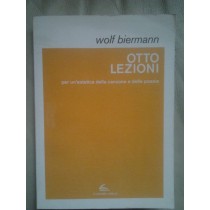 Otto lezioni per un estetica della canzone e della poesia,Wolf Biermann,Il canneto