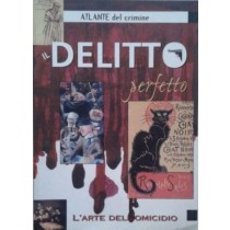 Atlante del crimine. Il delitto perfetto,Davide Sala,Giunti Demetra