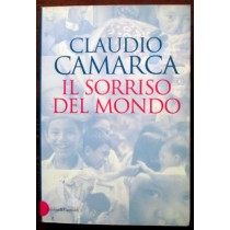 Il sorriso del mondo,Claudio Camarca,Baldini & Castoldi
