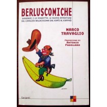 Berluscomiche,Marco Travaglio,Garzanti