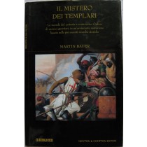 Il mistero dei templari,Martin Bauer,Newton & Compton