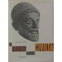 Le fucine della civiltà,Leonard Cottrell,Il saggiatore