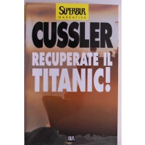 Recuperate – il Titanic