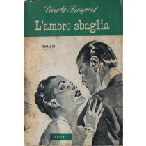 L'amore sbaglia - Prima Edizione