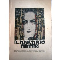 Il martirio del Trentino. Terza edizione riveduta e aumentata