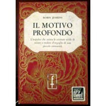 Il motivo Profondo,Robin Jenkis,Frassinelli