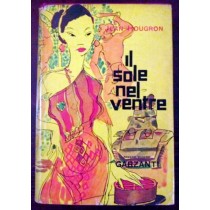 Il sole nel ventre,Jean Hougorn,Garzanti