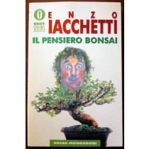 Il pensiero Bonsai,Enzo Iacchetti,Arnoldo Mondadori