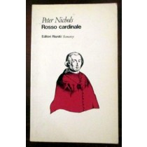 Rosso Cardinale,Peter Nichols,Editori Riuniti