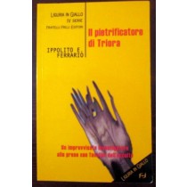 Il Pietrificatore di Triora,Ippolito E. Ferrario,Frilli Editori