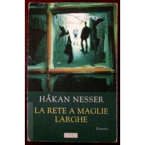 La rete a maglie larghe,Hakan Nesser,Guanda Editore
