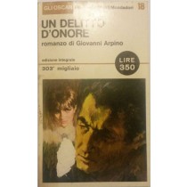 UN DELITTO D'ONORE,Giovanni Arpino,Arnoldo Mondadori Editore