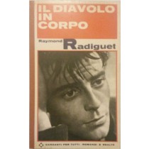 IL DIAVOLO IN CORPO,Raymond Radiguet,Garzanti su licenza Bompiani