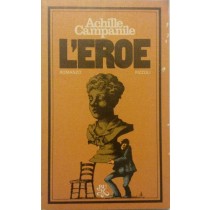 L'EROE,Achille Campanile,BUR