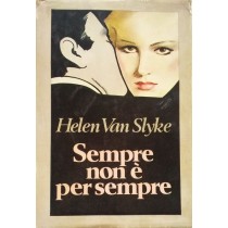 Sempre non è per sempre,Helen Van Slyke,Club degli Editori su licenza Sperling & Kupfer