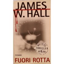 Fuori rotta,James W. Hall,Piemme editore